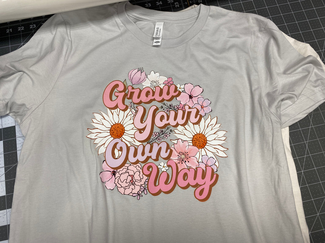 T Shirt Grow Your Own Way