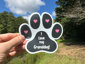 Sticker | I Love My Granddog | Waterproof Vinyl Sticker | Permanent