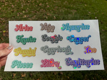 Load image into Gallery viewer, Sticker | Zodiac Name | Waterproof Vinyl Sticker | Permanent | M