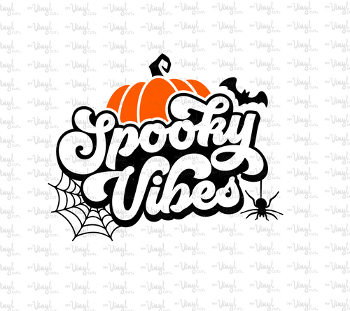 Spooky Vibes Digital File SVG DXF EPS JPG PNG