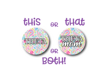 Load image into Gallery viewer, Kappa Alpha Theta or Kappa Alpha Theta Mom Paisley2 Pin Back Button
