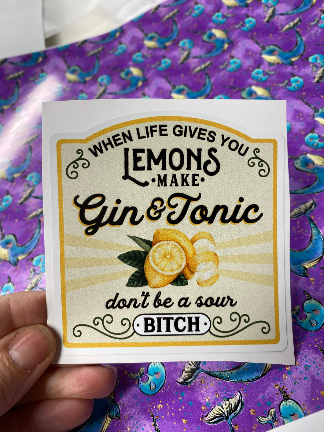 Sticker 9D When Life Gives You Lemons, Make Gin & Tonic NSFW