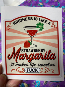 Sticker 9G Kindness is Like a Strawberry Margarita NSFW
