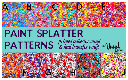 Printed Adhesive Vinyl PAINT SPLATTER Patterned Vinyl 12 x 12 sheet