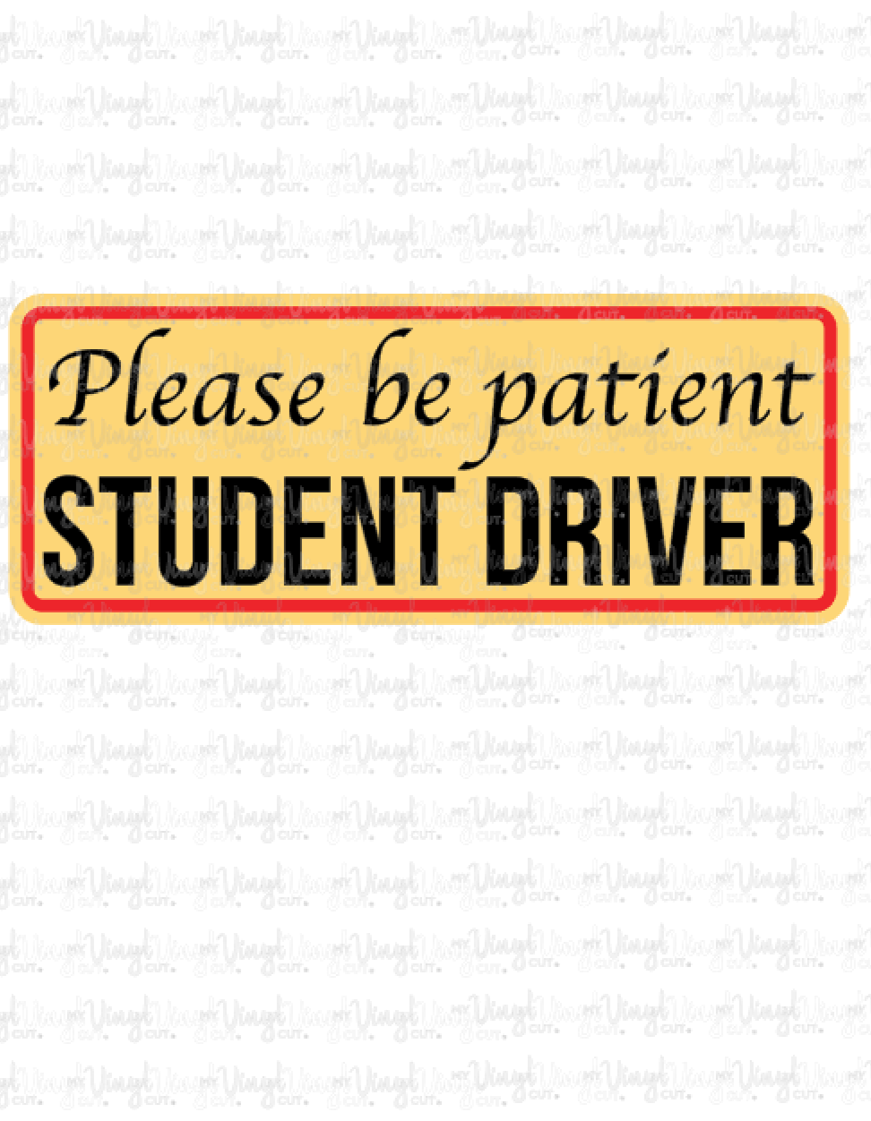 Sticker Please be Patient, Student Driver Sticker or Magnet