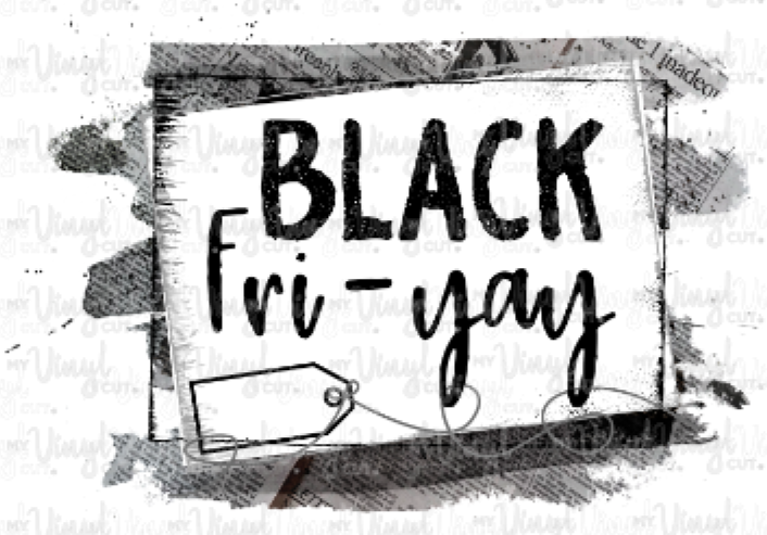 Sublimation Transfer Black Friday design Black Fri-Yay!