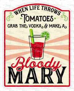 Sticker 10H When Life Throws Tomatoes, Grab Vodka and Make a Bloody Mary
