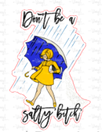 Sticker | 36A | Don't be a Salty Bitch | Waterproof Vinyl Sticker | White | Clear | Permanent | Removable | Window Cling | Glitter | Holographic